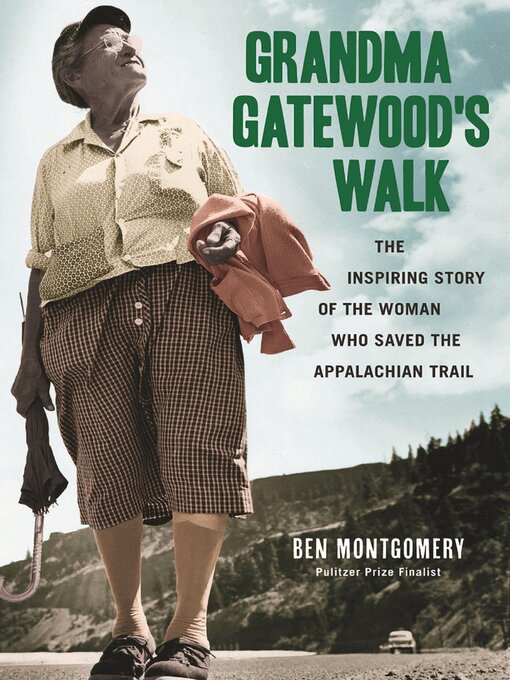 Title details for Grandma Gatewood's Walk by Ben Montgomery - Available
